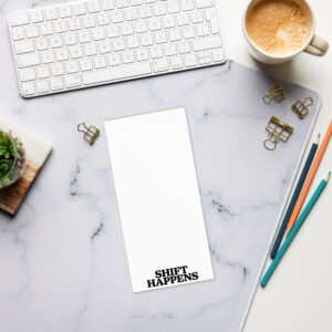 Shift Happens Notepad
